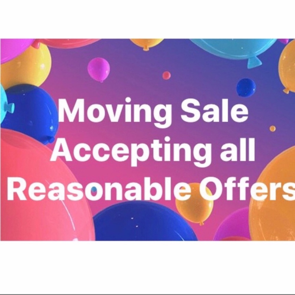 Moving everything has to go make an offer